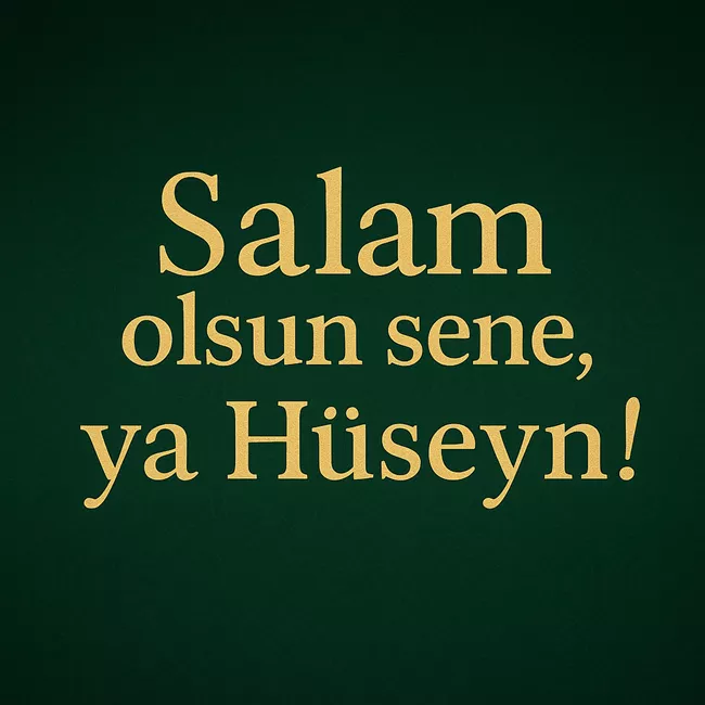 متن سلام ترکی به امام حسین علیه السلام 3 متن سلام ترکی به امام حسین 2